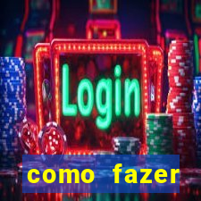 como fazer masturbador masculino caseiro